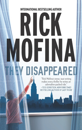 Title details for They Disappeared by Rick Mofina - Available